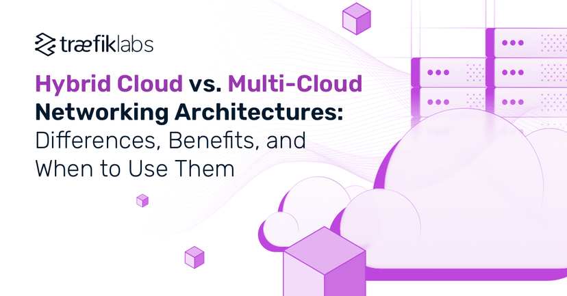 Hybrid Cloud vs. Multi-Cloud Architectures