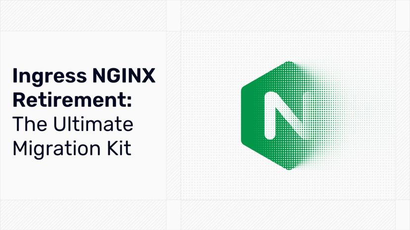 Ingress NGINX Retirement: The Ultimate Migration Kit