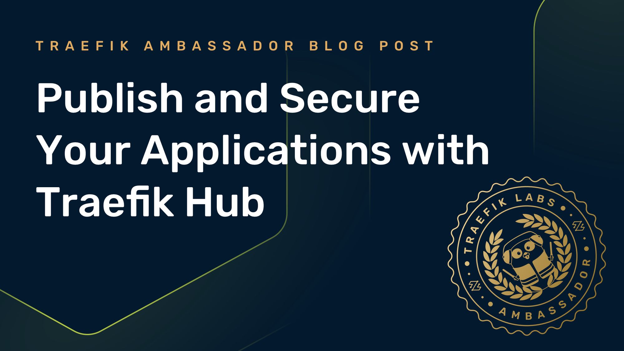 publish and secure applications with traefik hub