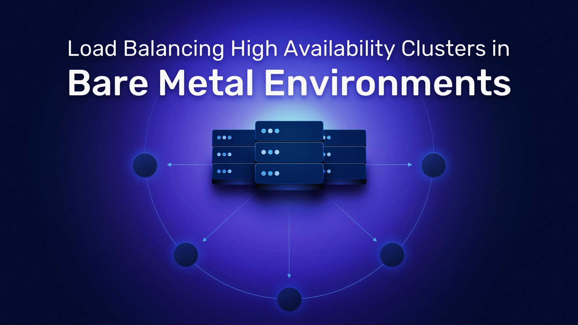 load balancing high availability clusters in bare metal environments