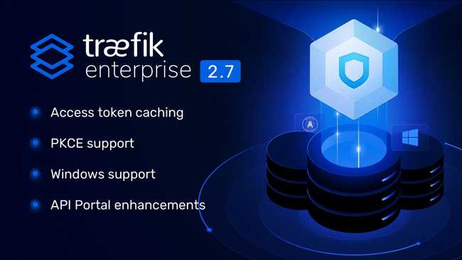 Announcing Traefik Enterprise 2.7