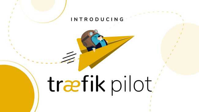 Introducing Traefik Pilot: a First Look at Our New SaaS Control Platform for Traefik