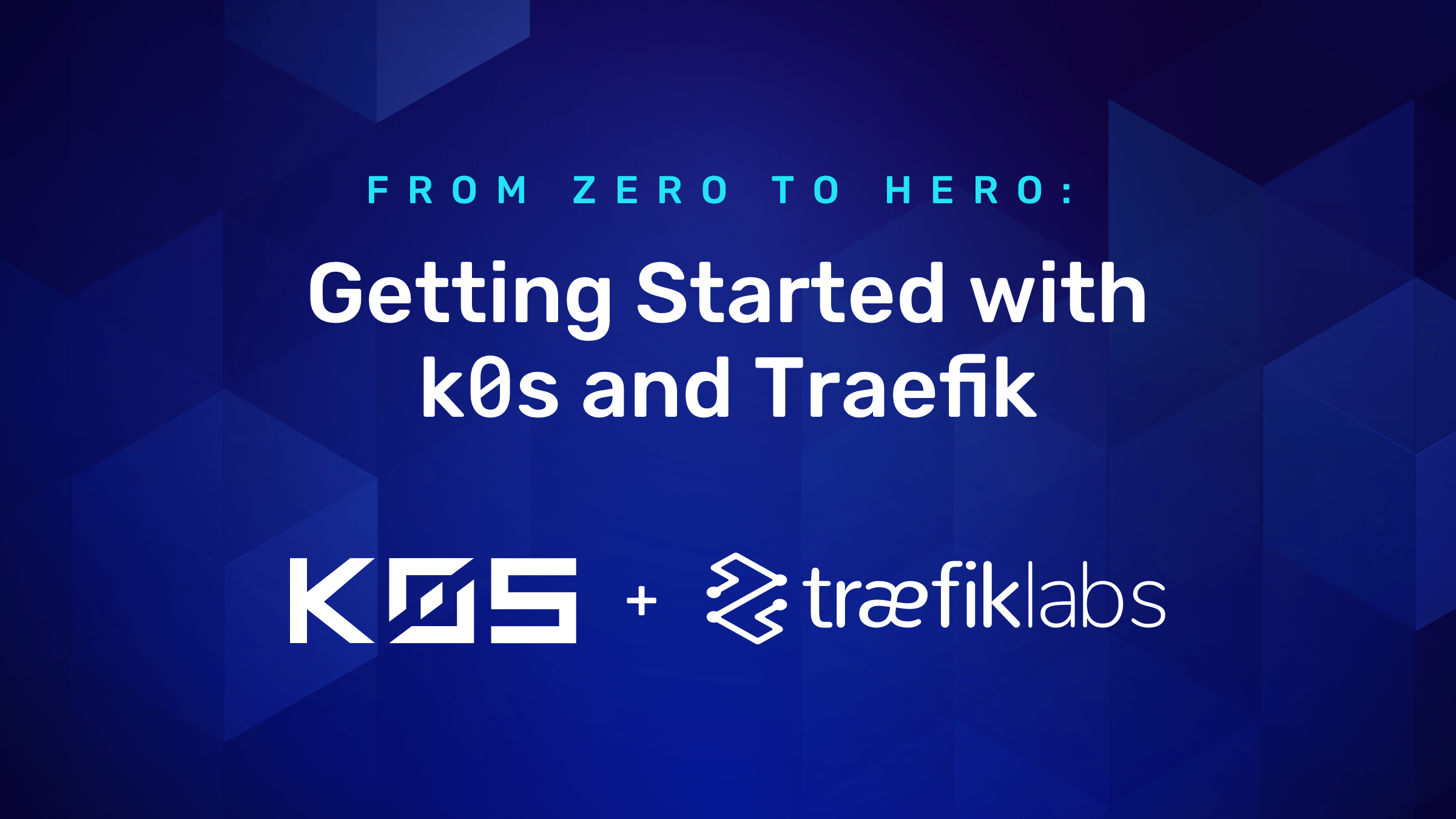 Getting Started with k0s and Traefik